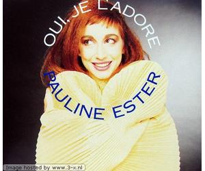 Pauline Ester - Oui,Je l'Adore