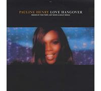Pauline Henry - Love hangover (Todd Terry/Joey Negro/Ashley Beedle Remixes) [Vinyl Single]