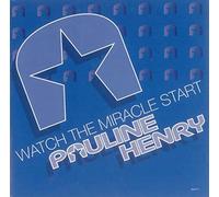 Pauline Henry - Watch The Miracle Start