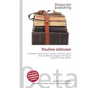 Pauline Johnson: First Nations, New Woman, Canadian Literature, Indian Reserve, Mohawk Language, The Song of Hiawatha, Homer Watson