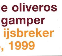 Pauline Oliveros & David..... - Live at the Ijsbreker