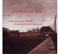 Pauline Oliveros With the... - Suspended Music [Import]