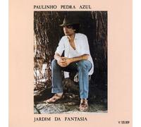 Paulinho Pedra Azul - Jardim Da Fantasia