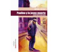 Paulino Y La Joven Muerte (ebook)