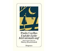 Paulo Coelho Maral Und die Liebe hört niemals auf: Nach einem Text (Tapa dura)