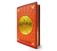 Paulo Coelho The Alchemist Deluxe Edition: A Bestselling And Much-Lo (Tapa dura)