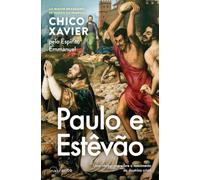 Paulo e Estêvão: Uma obra-prima sobre o nascimento da doutrina cristã (Nascente)