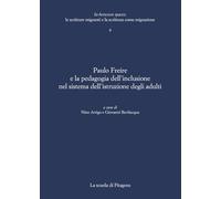 Paulo Freire e la pedagogia dell'inclusione nel sistema dell'istruzione degli adulti (In-between spaces)