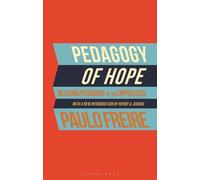 Paulo Freire Pedagogy of Hope (Tapa blanda) (Importación USA)