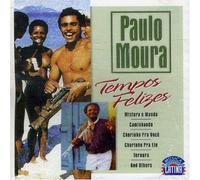 Paulo Moura - Tempo Felizes