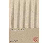 Paulo Nazareth. Ediz. italiana, inglese e francese: Algebra (Cataloghi)