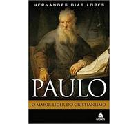 Paulo, o Maior Líder do Cristianismo (Em Portuguese do Brasil)