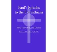 Paul's Epistles to the Corinthians: Text, Translation, and Lexicon (New Testament Books for Students of Greek)