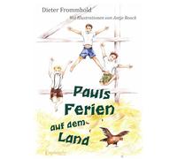 Pauls Ferien auf dem Land