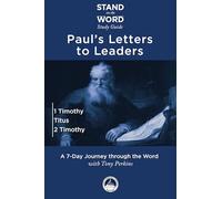 Paul's Letters to Leaders: 1 Timothy, Titus, and 2 Timothy (Stand on the Word Study Guide)