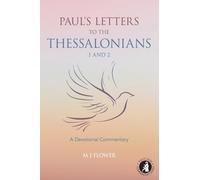 Paul's Letters to the Thessalonians 1 and 2: A Devotional Commentary: 4 (St Giles Commentary Series)