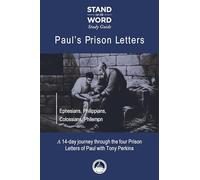Paul's Prison Letters: Ephesians, Philippians, Colossians, Philemon (Stand on the Word Study Guide)