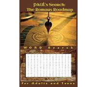 Paul's Search: The Romans Roadmap: WORD Search for Adults and Teens | 108 pages | 70 puzzles with Solutions | 6" x 9" size