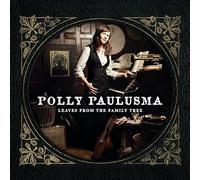 Paulusma, Polly - Leaves From The Family..