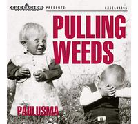 Paulusma - Pulling Weeds