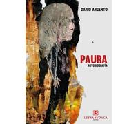 paura autobiografia dario argento letra sudaca