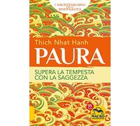Paura. Supera la tempesta con la saggezza (I Macro tascabili della spiritualità)