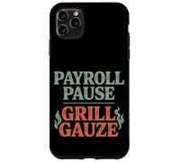 Pausa de nómina Grill Gasa Día del Trabajo Carcasa para iPhone 11 Pro Max