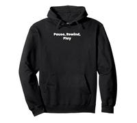 Pausar, rebobinar, reproducir Sudadera con Capucha