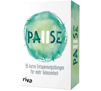 Pause: 55 kurze Entspannungsübungen für mehr Gelassenheit: 55 kurze Entspannungsübungen für mehr Gelassenheit. Das Kartendeck. Langfristig Stress ... zu mehr Achtsamkeit und innerer Ruhe finden