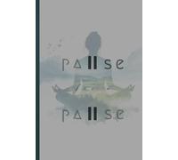 Pause for a Pause: A Journal for Reflection, Mindfulness & Intentional Living | Motivational Gift Notebook Journal for Friends and Family