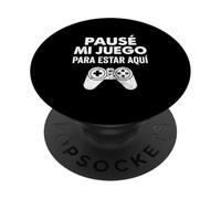 Pausé Mi Juego para Estar Aquí Gamer Divertida Español PopSockets PopGrip Adhesivo