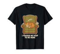 Pause My Nap To Be Here Funny Cat Nap Camiseta