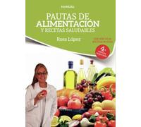 Pautas de alimentación y recetas saludables (SIN COLECCION)