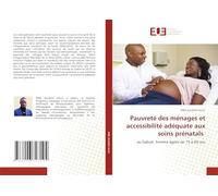 Pauvreté des ménages et accessibilité adéquate aux soins prénatals: au Gabon. Femme âgées de 15 à 49 ans