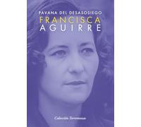 Pavana del desasosiego (SIN COLECCION)