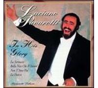 Pavarotti, Luciano - In His Glory