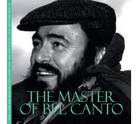 Luciano Pavarotti – The Master Of Bel Canto – CD