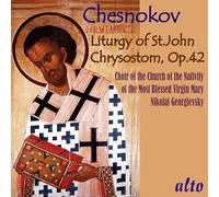 Pavel Chesnokov : Liturgie de Saint Jean Chrysostome, op. 42. Georgievsky.