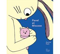 Pavel et Mousse