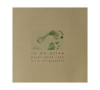 Pavel Ryba - To Be Alive [UK Import]