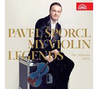 Petr Jirikovsky, Pavel Sporcl - Pavel Sporcl: Mis Leyendas Del Violín/ Pavel Sporcl, Violín. Petr Jiríkovský, Piano
