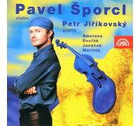Petr Jirikovsky, Pavel Sporcl - Sporcl: Smetana, Dvorak, Janacek, Martinu