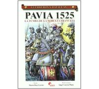 PAVIA 1525-TUMBA DE LA NOBLEZA FRANCESA (SIN COLECCION)