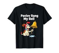 Pavlov Rang My Bell Psicología Perro Camiseta