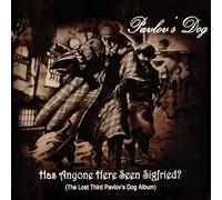 Pavlov's Dog – Has Anyone Here Seen Siegfried? – Vinilo