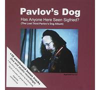 Pavlov's Dog - Has Anyone Here Seen Sigfried?