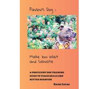 Pavlov's Dog: Make 'em Wait and Salivate