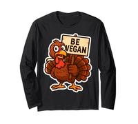 Pavo con Signo Be Vegan Funny Thanksgiving Veganism Joke Manga Larga