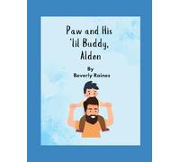Paw and His 'lil Buddy, Aldon