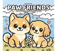 Paw Friends: Coloring Book for Kids, Teens & Adults Featuring Cute Dog Breeds in Cozy, Relaxing Scenes